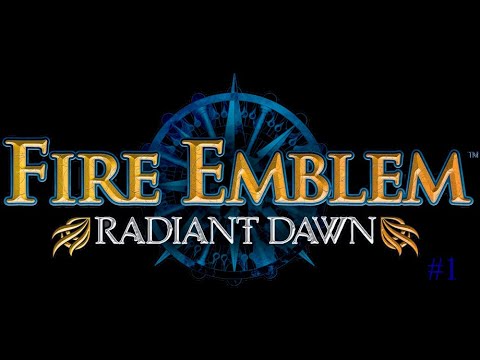 Fire Emblem: Radiant Dawn Randomized - Part 1