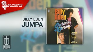 Download lagu Billy Eden - Jumpa ( Karaoke Video) mp3