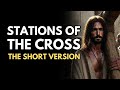 Stations Of The Cross The Short Version Saint Francis Of Assisi Version