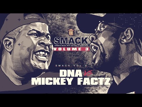 DNA vs Mickey Factz