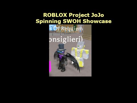 Spinning SWOH | ROBLOX Project JoJo