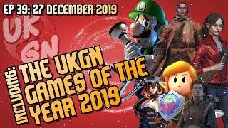 The UKGN Podcast Ep39 inc. Games of the Year 2019