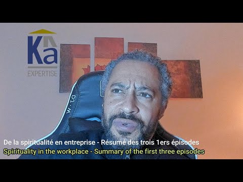 Spirituality in the corporate world - Summary of the 1st three videos