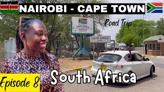 NAIROBI KENYA TO CAPE TOWN SOUTH AFRICA BY ROAD l ROAD TRIP BY LIV KENYA EPISODE 8 (S.AFRICA)🇿🇦
