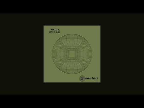 F3LIX A - Dark Side
