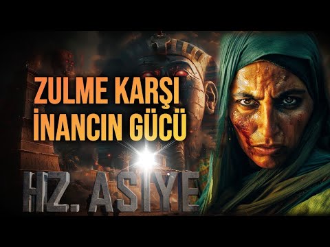 Hz. Asiye'nin İnanılmaz Hayat Hikayesi - Firavun'un Eziyetlerine Rağmen İmanından Dönmedi.