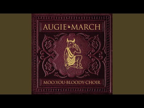 One Crowded Hour - Augie March