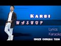 Karbi Mashup Chingbai Tisso||🎶 Karaoke Lyrics Full Track