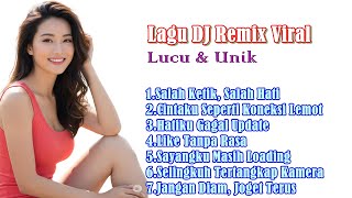 Download lagu Nonstop Lagu Remix Terbaru | Lagu DJ Remix Viral Lucu & Unik | Lagu Cinta, Galau, Tapi Bikin Goyang mp3