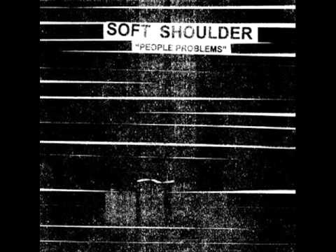 SOFT SHOULDER - 