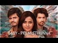 PREMISTHUNNAA BABY LYRICS ANAND DEVARAKONDA VAISHNAVI CHAITANYA VIRAJ ASHWIN