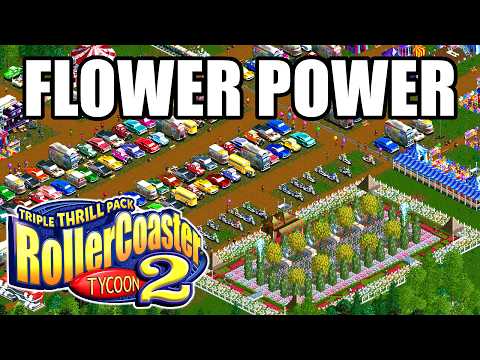 Flower Power - RollerCoaster Tycoon 2 - Time Twister