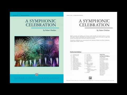 A Symphonic Celebration, by Robert Sheldon – Score & Sound