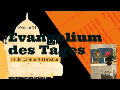 Dienstag der 7. Osterwoche, Evangelium nach Johannes - Joh 17,1-11a