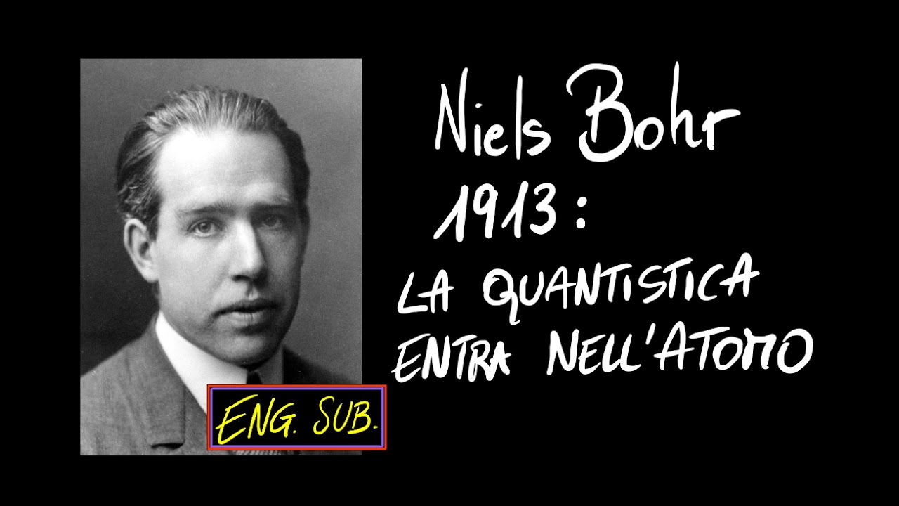 #quantum 3 Bohr's atom: from the original 1913 article, quantum physics meet atomic model
