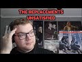 The Replacements - Unsatisfied | Reaction! (One of the Best Songs I've Ever Reacted To)