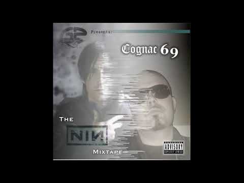 Cognac 69 – Nine Inch Nails: The Mixtape (2012)