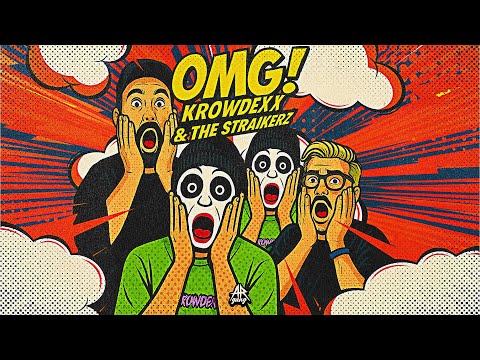 Krowdexx x The Straikerz - OMG! (Official Videoclip)