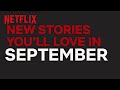 New to Netflix Canada | September | Netflix