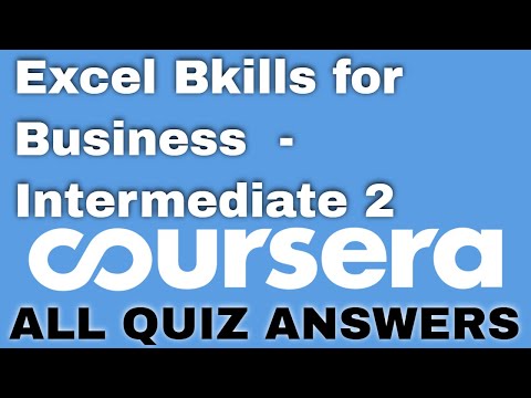 Excel skills for business intermediate 2 coursera quiz answers Excel skills for busines intermediate