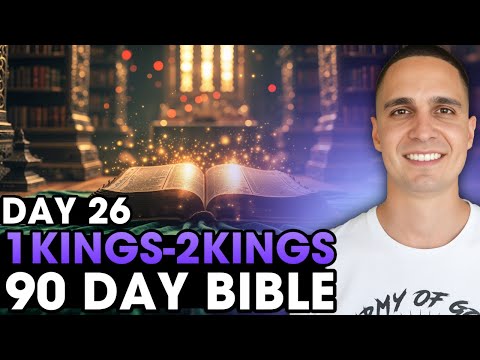 Day 26 | 1 kings - 2 Kings | 90 Day Bible Challenge!