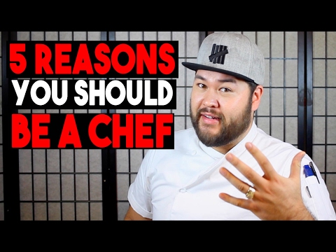 5 Reasons YOU Should Become a Chef - SamCanChef