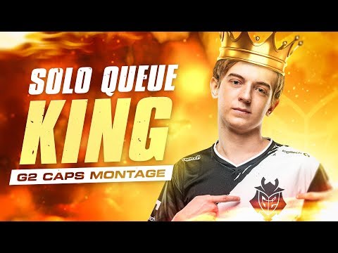 Solo Queue King | G2 Caps Montage