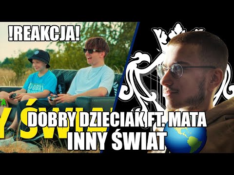 Dobry Dzieciak ft. Mata - INNY ŚWIAT 🌎 | REAKCJA by DBYZ