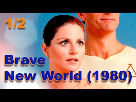 Brave New World (1980) 1/2
