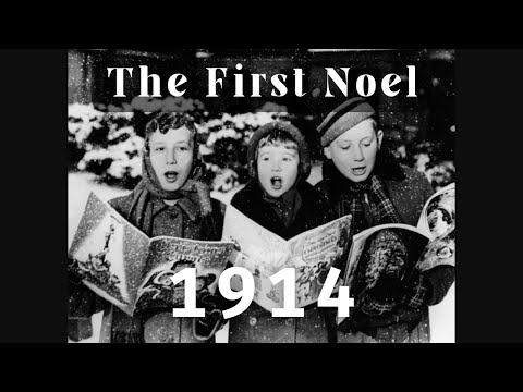 The First Noel 1914 🎄⭐ by the Carol Singers