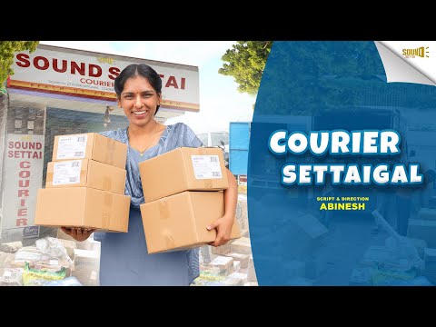 Courier Settaigal | SOUND SETTAI