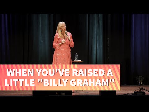 When You've Raised a Little 'Billy Graham'  | Leanne Morgan