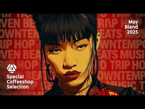 Special Coffeeshop Selection • May Blend 2025 • Perfect Chill & Laidback Music [Seven Beats]