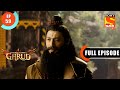 Kashyap Lectures Kadru About Parenting Dharm Yoddha Garud Ep 59 Full Episode 20 May 2022