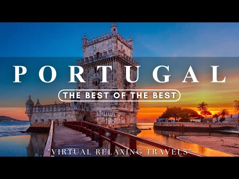 Virtual Tour of Portugal in 4K: Complete Guide to the Country's Wonders