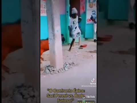 saci perere vs bode #meme #viral #video