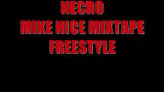 NECRO / MIKE NICE MIXTAPE FREESTYLE