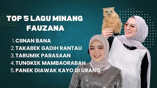 Download lagu TOP 5 LAGU MINANG | FAUZANA | LAGU TRENDING 2025 #fauzana mp3