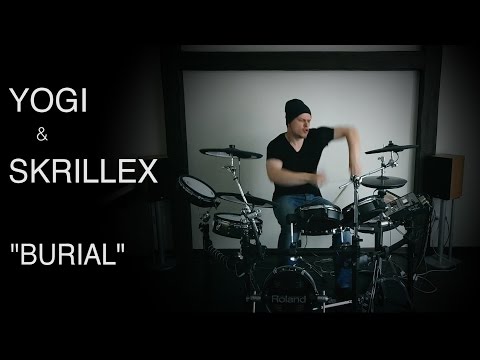 Yogi & Skrillex - Burial (KC_Drums cover)