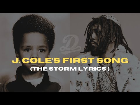 J. Cole's First Song: The Storm (Lyrics)