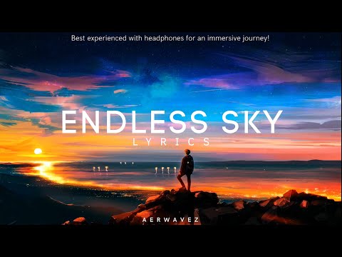 Endless Sky [Lyrics]— Epic Emotional Cinematic EDM | Aerwavez Music