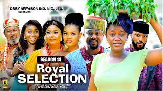 ROYAL SELECTION (SEASON 14) {MIKE GODSON AND LUCHY DONALD} - 2024 LATEST NIGERIAN NOLLYWOOD MOVIES