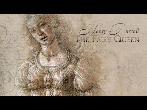 H. Purcell: Suite from «The Fairy Queen» Z. 629