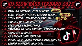 Download lagu DJ SLOWBASS TERBARU 2025🎵DJ BAWALAH CINTAMU - ZIELL FERDIAN 🎵DJ CLBK -CINTAKU PADAMU BERSEMI KEMBALI mp3