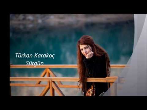 Türkan Karakoç - Sürgün