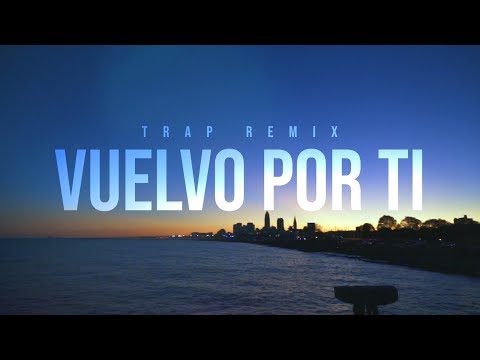 Orta Garcia - VUELVO POR TI (Trap Remix)