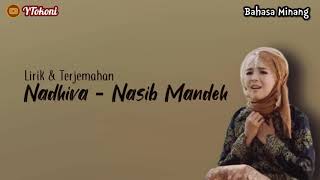 Download lagu Nadhiva Nasib Mandeh Lirik dan Terjemahan... mp3