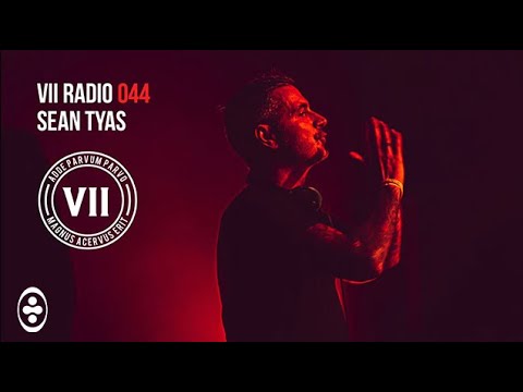VII RADIO 044 - Sean Tyas