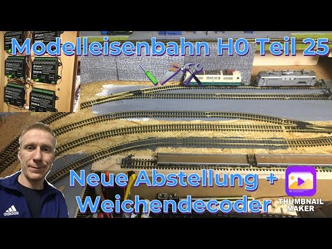 Modelleisenbahn H0 Teil 25, Neue Abstellung+Digikeijs 4018 Weichendecoder, Schattenbahnhof