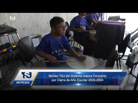 Nucleo TSJ del Sistema realiza concierto de cierre de Año Escolar 2023-2024